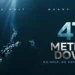 47 Meters Down Movie Review