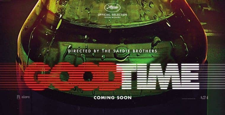 Good Time Movie Review