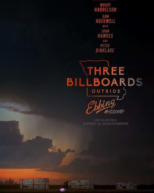 Three Billboards Outside of Ebbing, Missouri – Movie Review