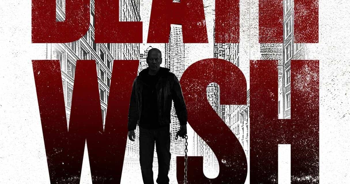 Death Wish Movie Review