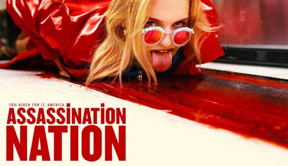 Assassination Nation Advance Movie Screening