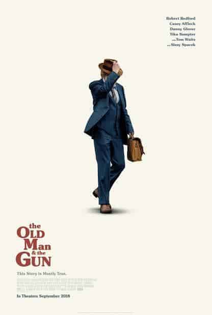 The Old Man and the Gun – Movie Review