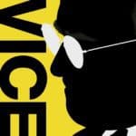 Vice Movie Review