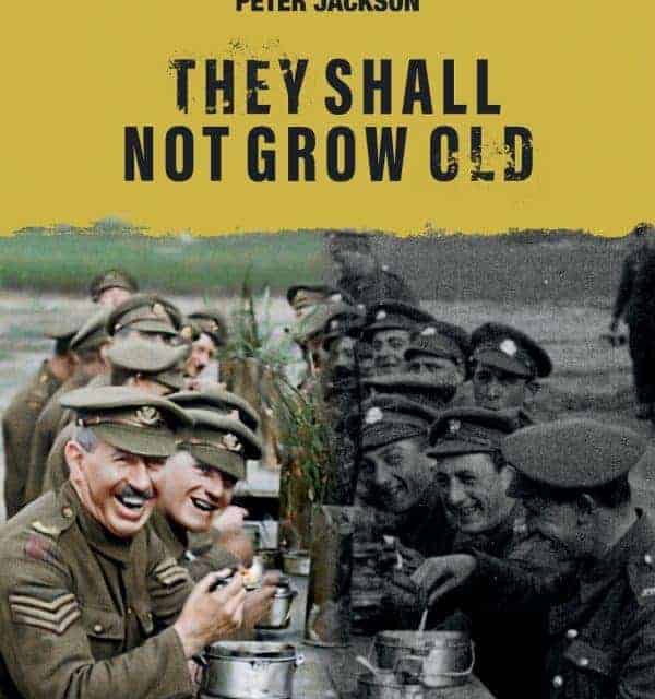 They Shall Not Grow Old Movie review
