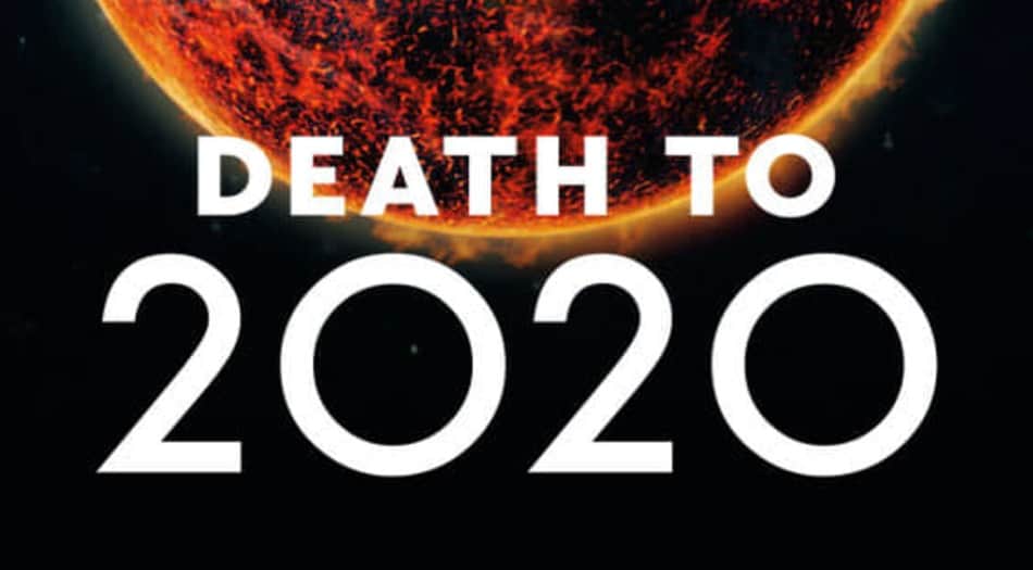 Death to 2020 Netflix Trailer - tmc.io - Free movie ...